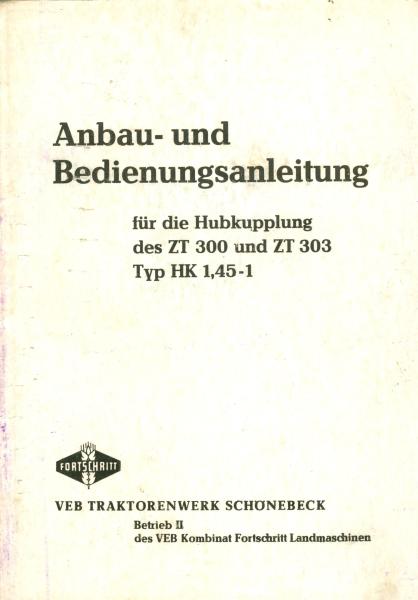 ZT 300 Anbau- und Bedienungsanleitung für Hubkupplung KH 1,45-1
