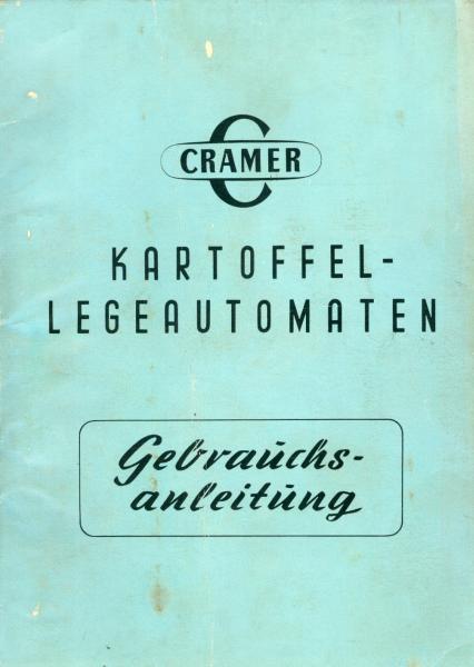 Cramer Kartoffel-Legeautomaten Gebrauchsanleitung und Ersatzteilliste
