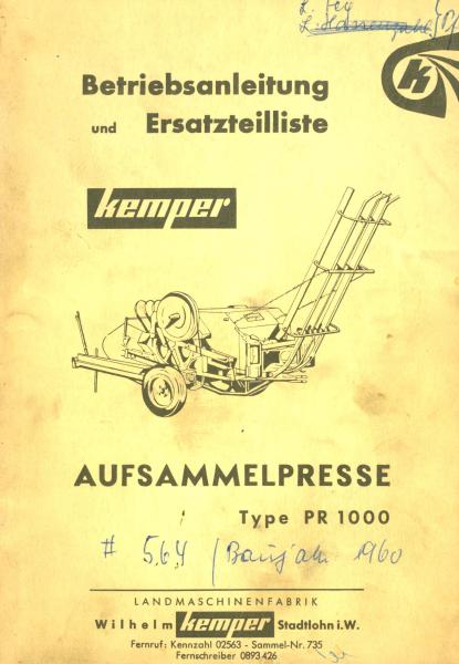 Kemper Aufsammelpresse PR 1000 Betriebsanleitung und Ersatzteilliste